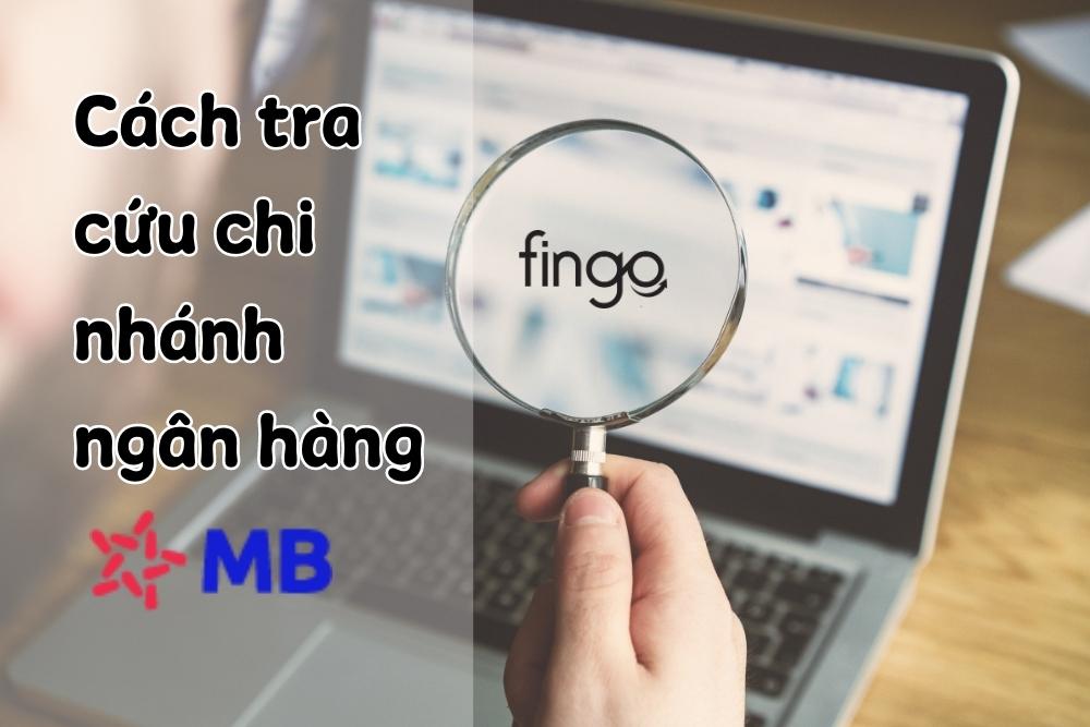 Tra cứu chi nhánh ngân hàng MBBank