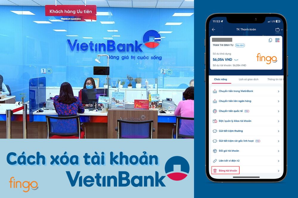3 cách hủy/xóa tài khoản Vietinbank nhanh chóng, chi tiết