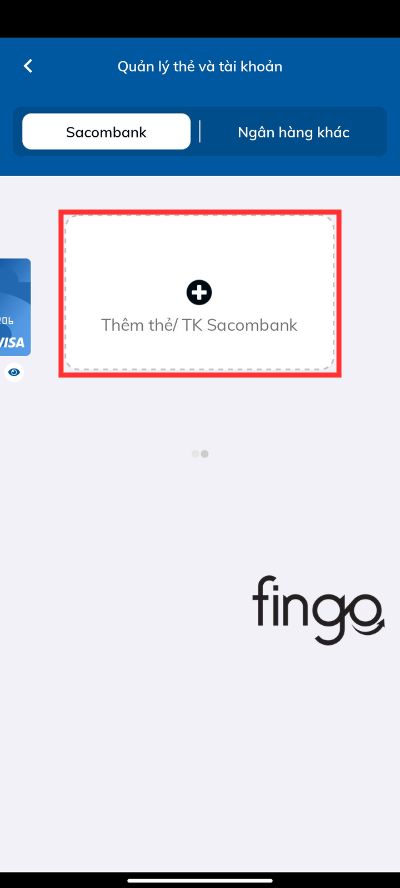 Bước 3: Chọn "Thêm thẻ/TK Sacombank"