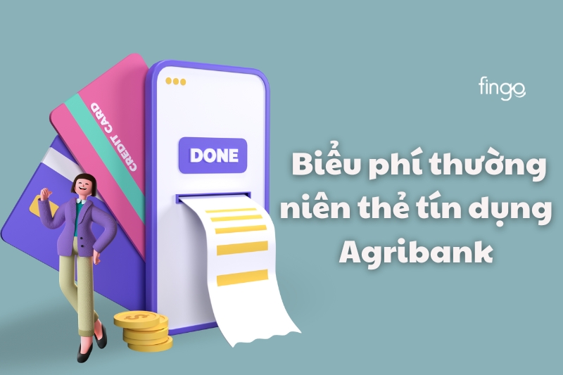 Biểu phí thường niên thẻ tín dụng Agribank