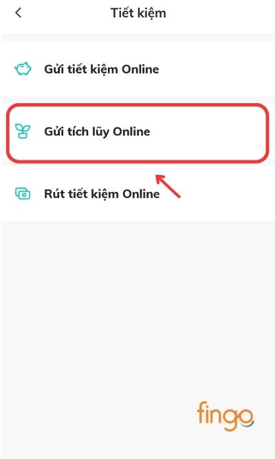 Chọn mục Gửi tích lũy Online trong mục Tiết kiệm.