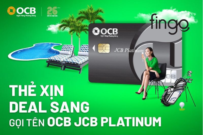 Ưu đãi khi sử dụng thẻ tín dụng quốc tế OCB JCB Platinum.