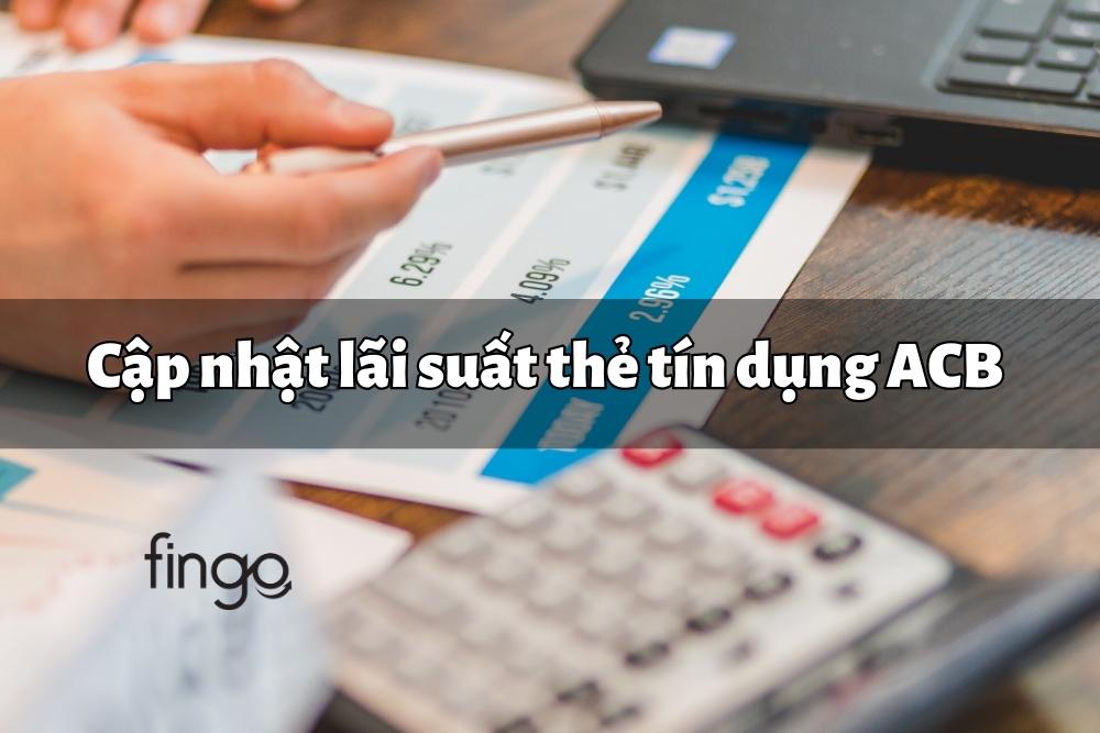 Lãi suất thẻ tín dụng ACB