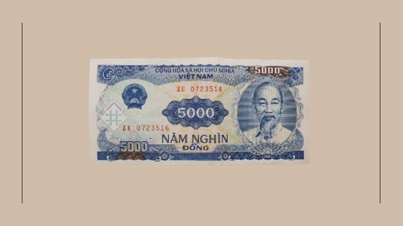 Tờ 5.000 VND có hình Chủ Tịch Hồ Chí Minh