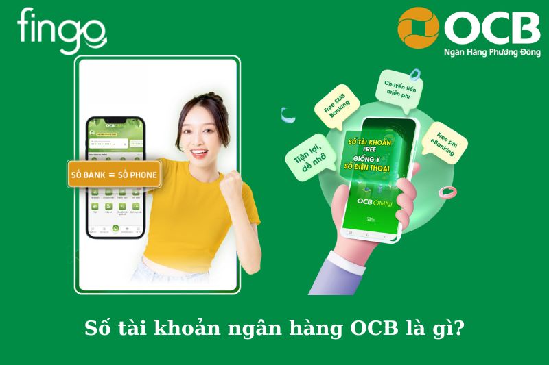Số tài khoản ngân hàng OCB là gì?