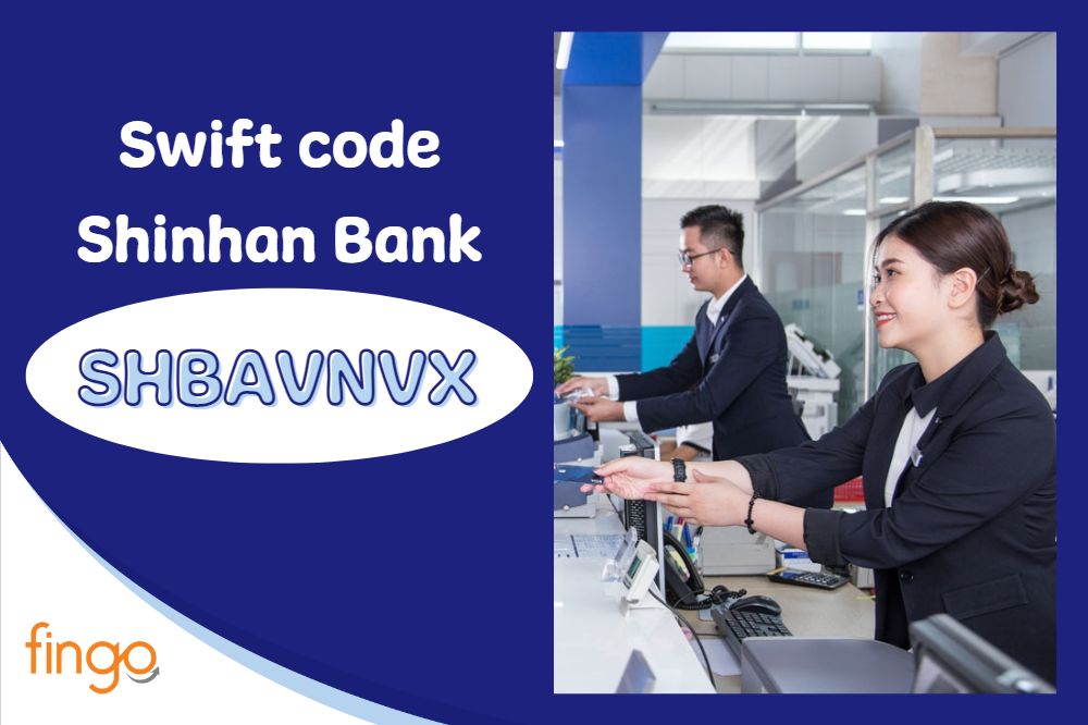 Swift Code Shinhan Bank là gì? Tìm hiểu ngay!