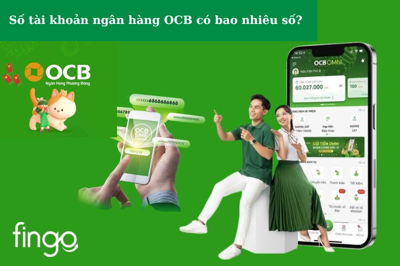 Số tài khoản ngân hàng OCB có bao nhiêu số?