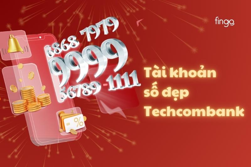 2 Cách mở tài khoản số đẹp Techcombank miễn phí