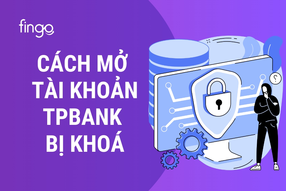 Cách mở tài khoản TPBank bị khóa trên online trên ứng dụng