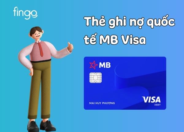 Thẻ ghi nợ quốc tế MB Visa