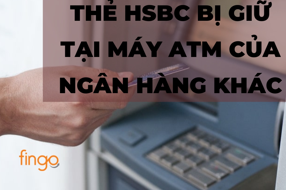 Các loại thẻ HSBC