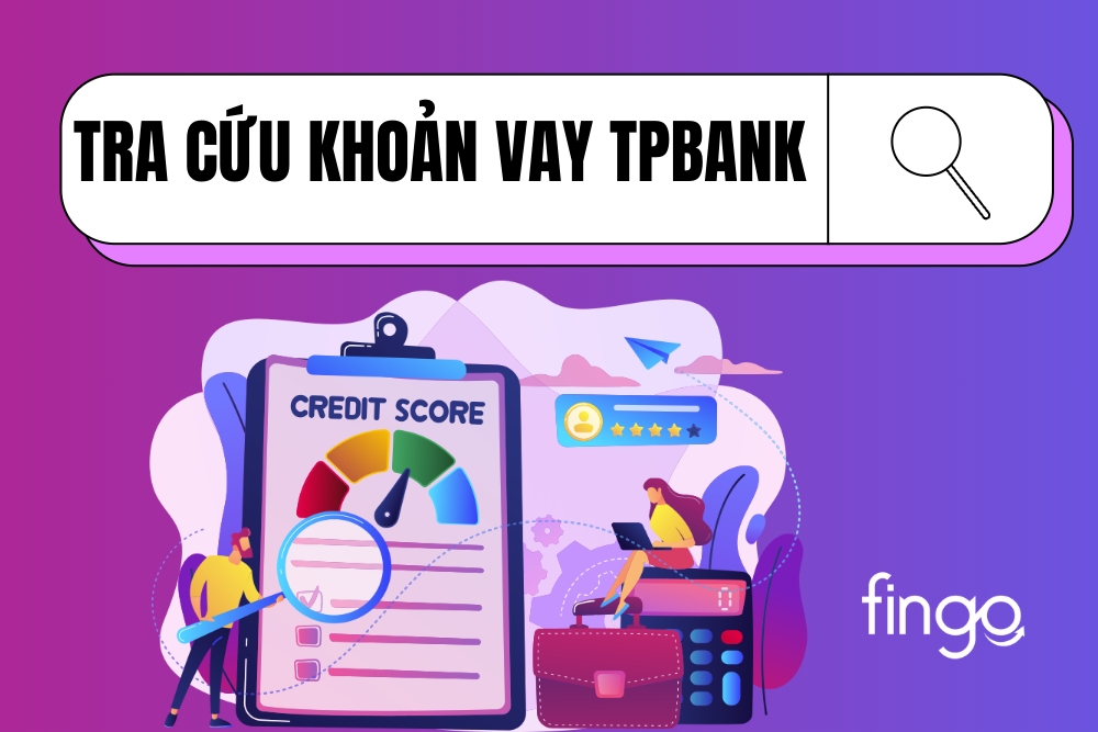 3 Cách tra cứu khoản vay TPBank online nhanh chóng