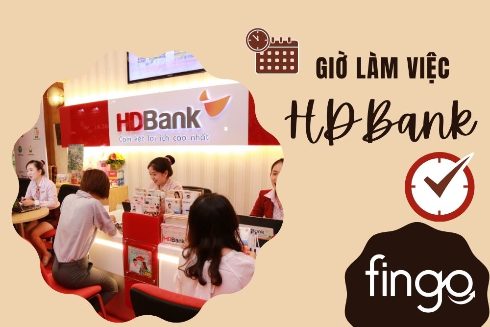 Giờ làm việc HDBank toàn quốc cập nhật mới nhất