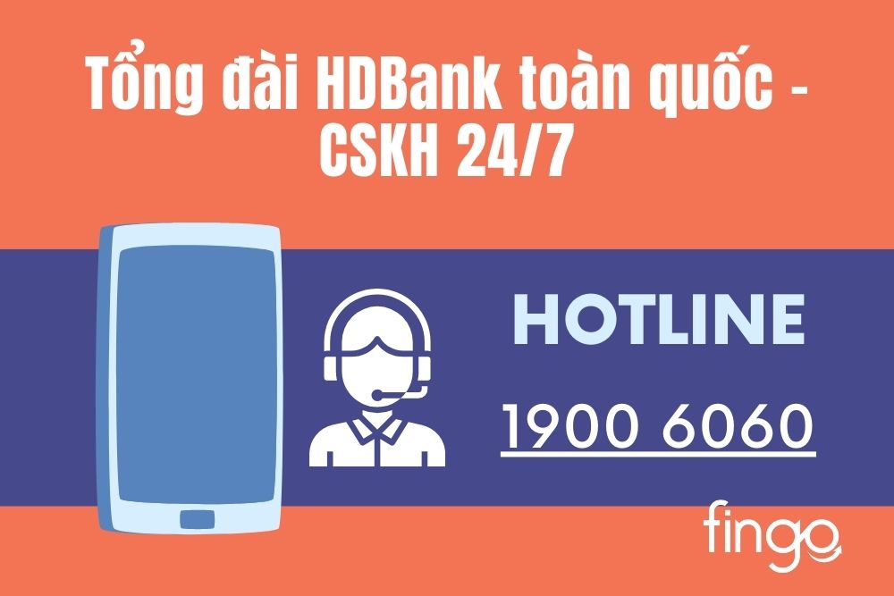 Tổng đài HDBank toàn quốc – CSKH 24/7