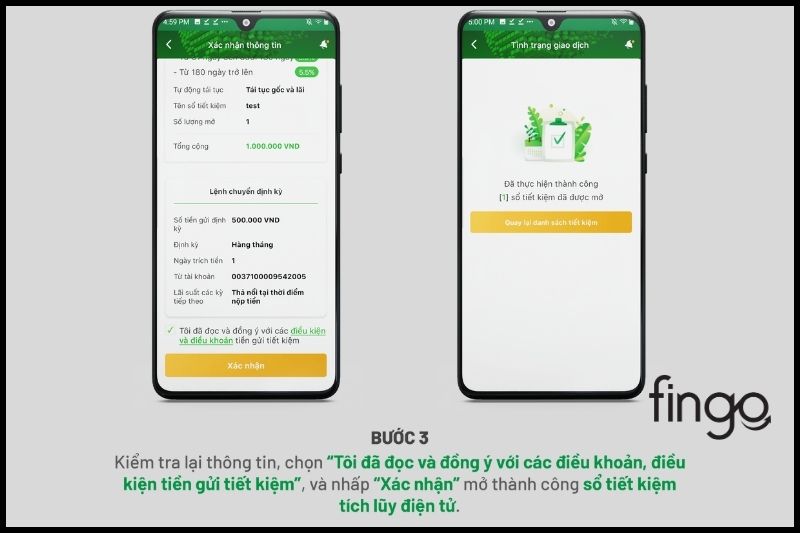 Kiểm tra lại thông tin, chọn "Tôi đã đọc và đồng ý với các điều khoản, điều kiện tiền gửi tiết kiệm", và nhấp "Xác nhận" mở thành công sổ tiết kiệm tích lũy điện tử.
