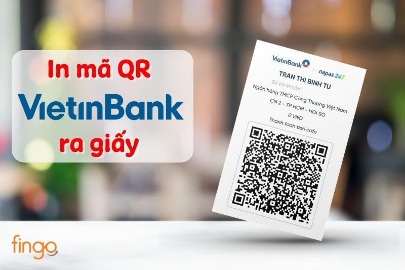In mã QR Vietinbank ra giấy và đặt tại quầy thanh toán