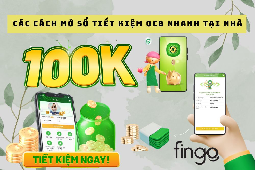 Các cách mở sổ tiết kiệm OCB nhanh tại nhà
