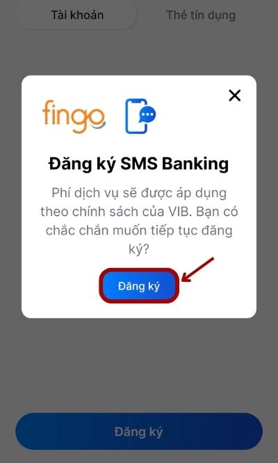 Lúc này, nhấn "Đăng ký" khi màn hình hiển thị thông báo Đăng ký SMS Banking.