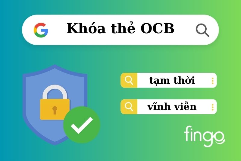 Phân biệt khóa thẻ OCB tạm thời và vĩnh viễn.