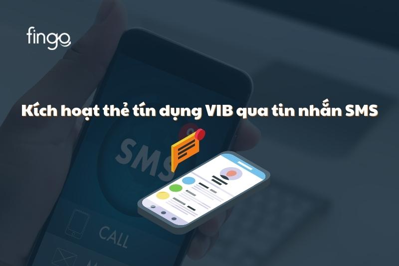 Kích hoạt thẻ tín dụng VIB qua tin nhắn SMS