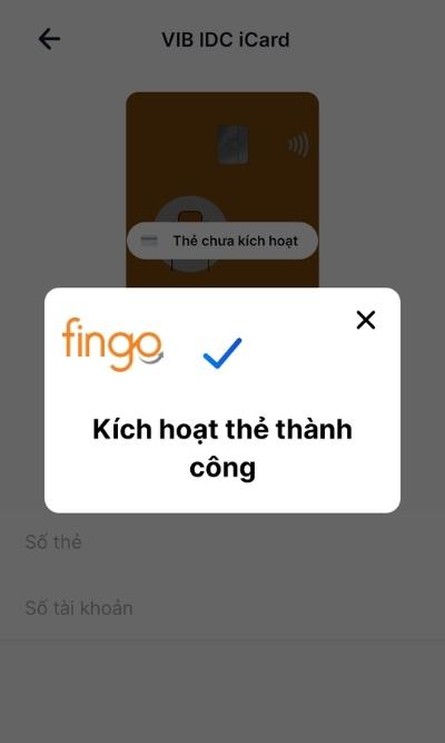 Lúc này, màn hình hiển thị thông báo kích hoạt thành công. Khách hàng có thể sử dụng thẻ VIB.