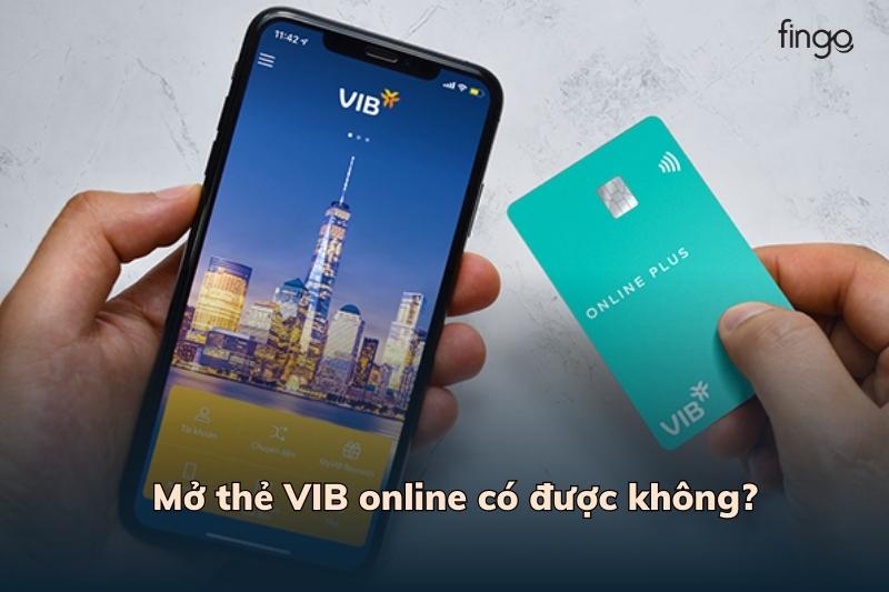 Vuib Hướng dẫn mở thẻ VIB online tại nhà đơn giản, nhanh chóng