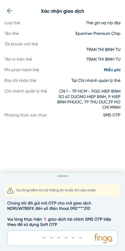 Kiểm tra lại thông tin và nhập mã OTP xác nhận giao dịch mở thẻ Vietinbank online
