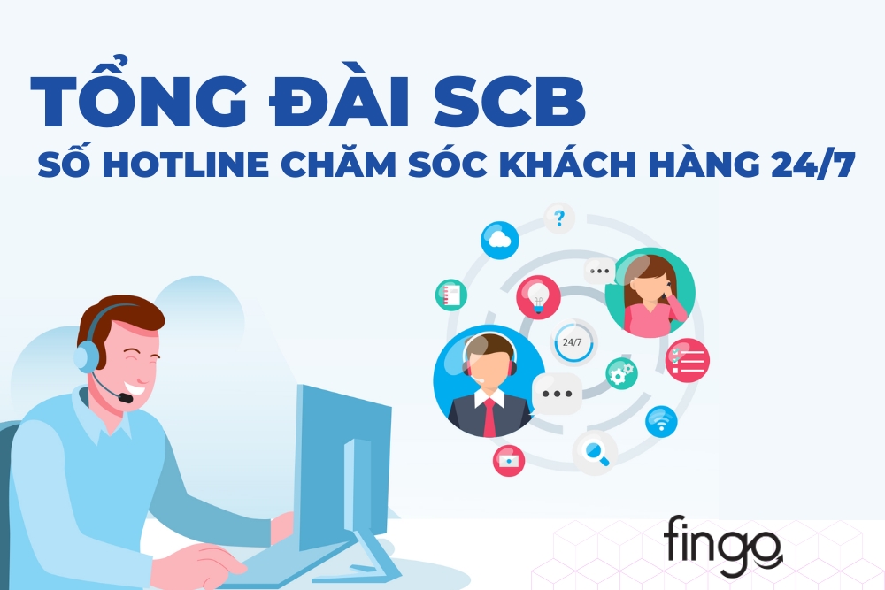 Tổng đài SCB – Số hotline chăm sóc khách hàng 24/7
