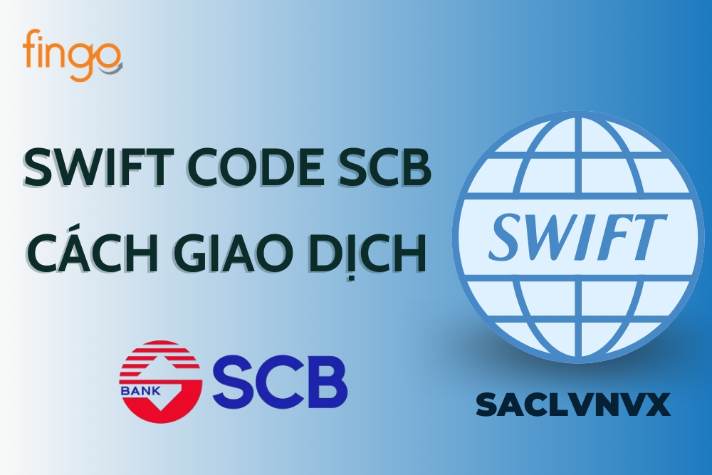 Swift Code SCB – Cách giao dịch bằng SCB Swift Code
