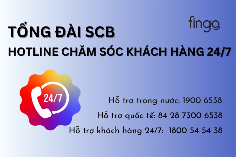 Tổng đài SCB - Số hotline chăm sóc khách hàng 247
