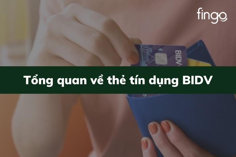 Tổng quan về thẻ tín dụng BIDV