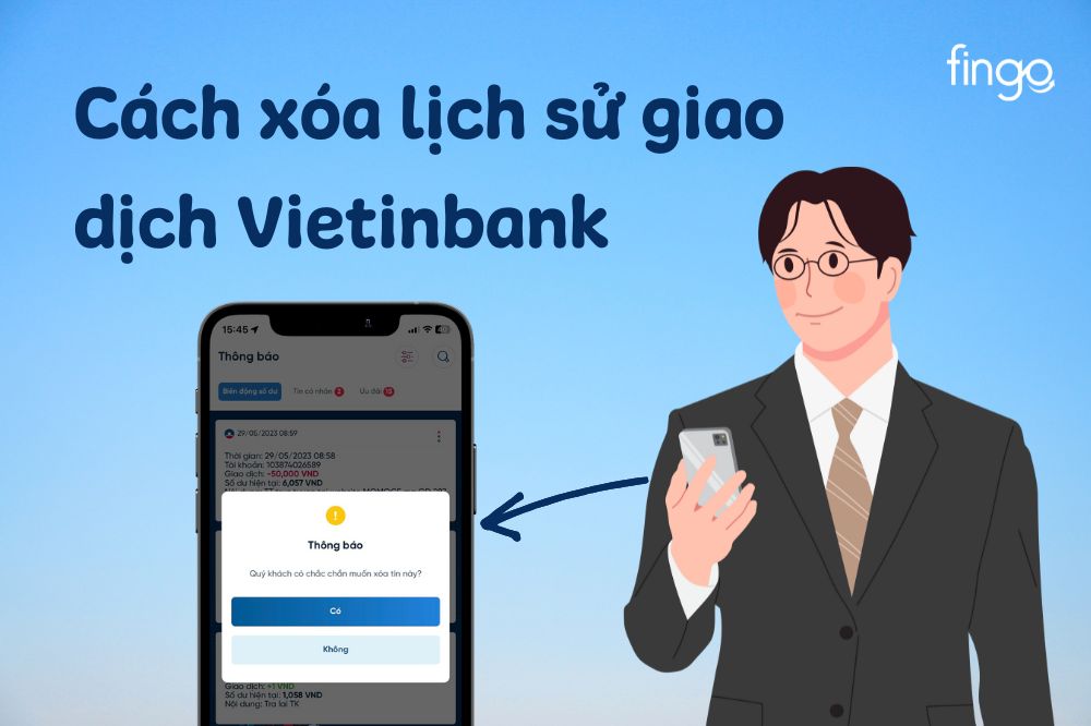 Cách xóa lịch sử giao dịch Vietinbank đơn giản trên app