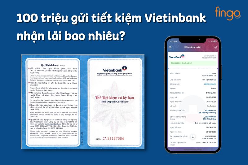 100 triệu gửi ngân hàng Vietinbank lãi suất bao nhiêu?