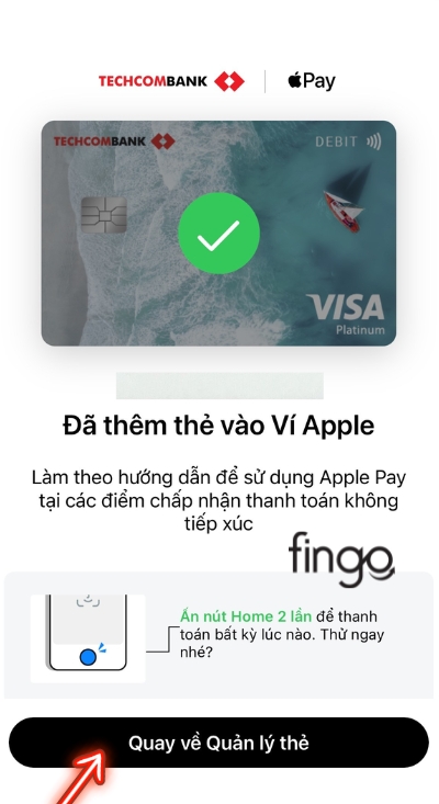 Đồng ý điều khoản và nhấn chọn quay về quản lý thẻ để hoàn tất