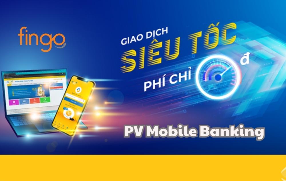 Hướng dẫn cách đăng ký PV Mobile Banking chỉ với 5  phút