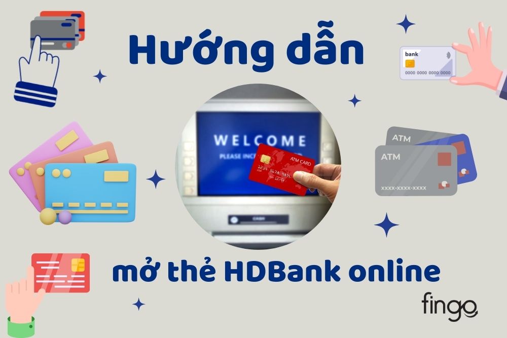 2 cách mở thẻ HDBank online đơn giản tại nhà nhanh nhất