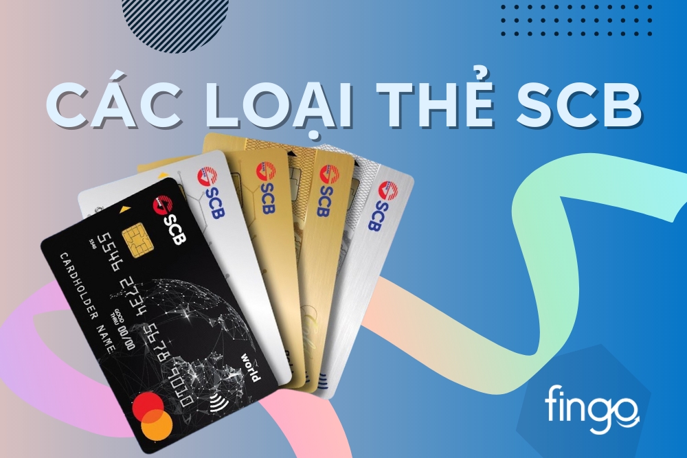 Tổng hợp các loại thẻ SCB: Đặc điểm và tiện ích