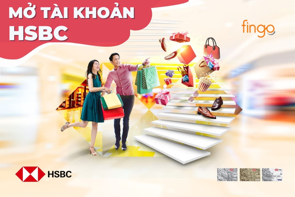 Cách mở tài khoản HSBC nhanh nhất