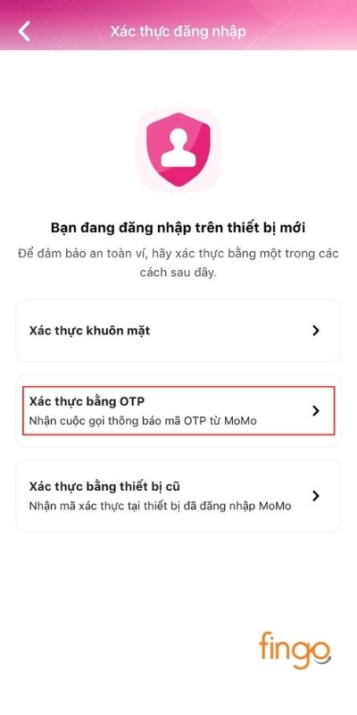 Chọn Xác thực bằng OTP