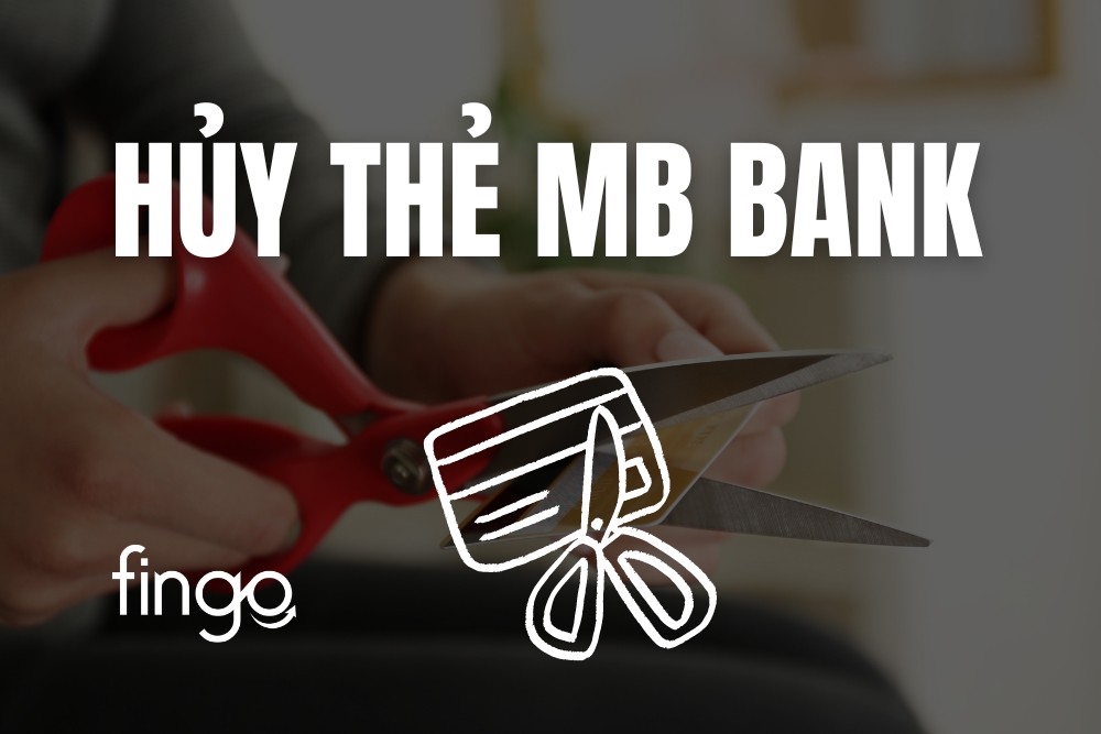 Cách hủy thẻ MB Bank nhanh chóng và chi tiết