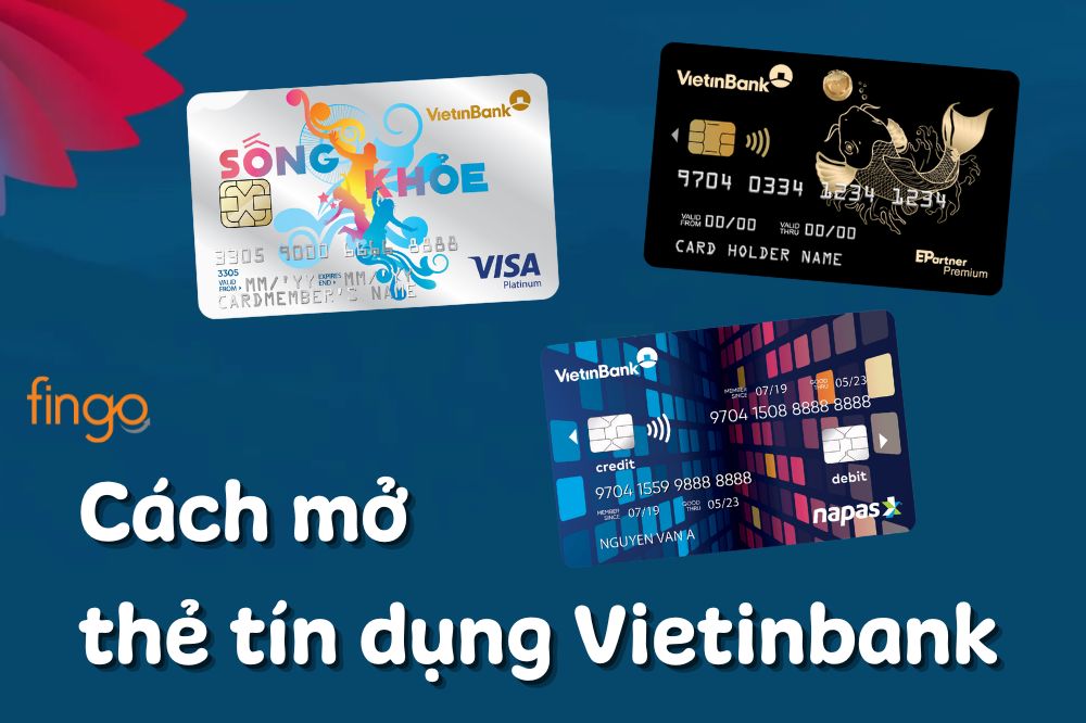 Cách mở thẻ tín dụng Vietinbank