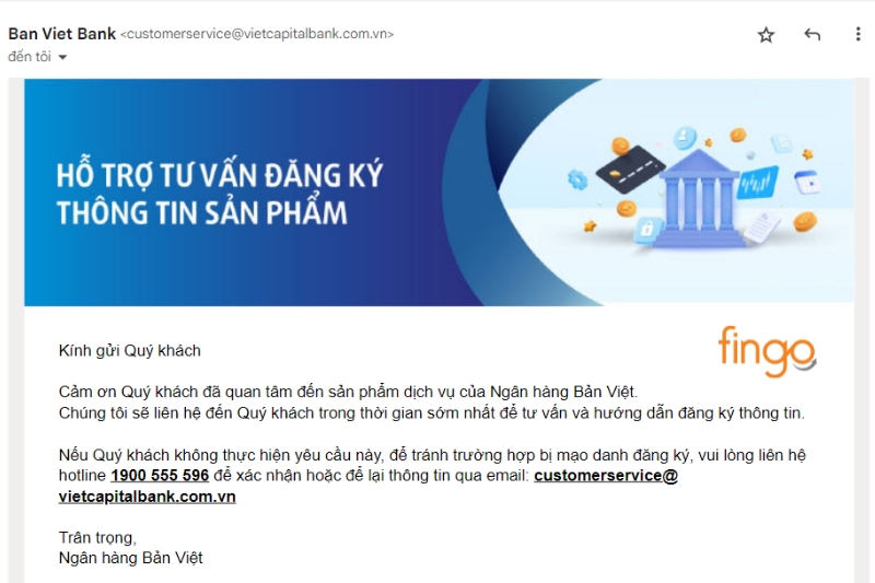 Trong vòng 24h, khách hàng sẽ nhận được thông báo của ngân hàng Bản Việt qua email dùng để đăng ký.