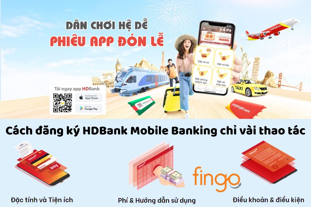 Cách đăng ký HDBank Mobile Banking chỉ vài thao tác