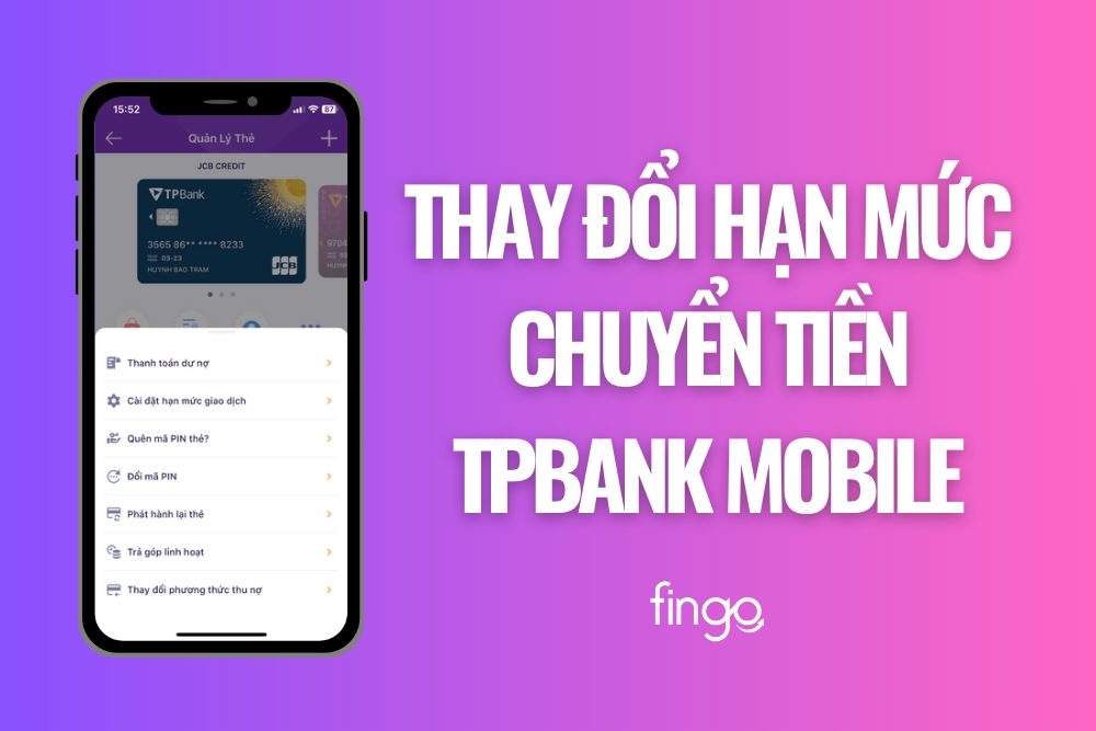 Cách thay đổi hạn mức chuyển tiền TPBank Mobile