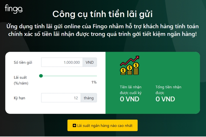 Truy cập vào Công cụ tính tiền lãi gửi Fingo tại đường link