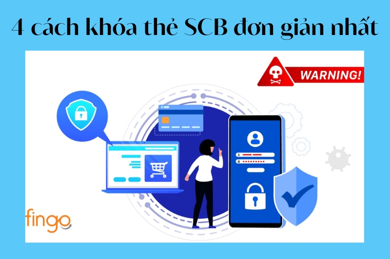 4 cách khóa thẻ SCB đơn giản nhất