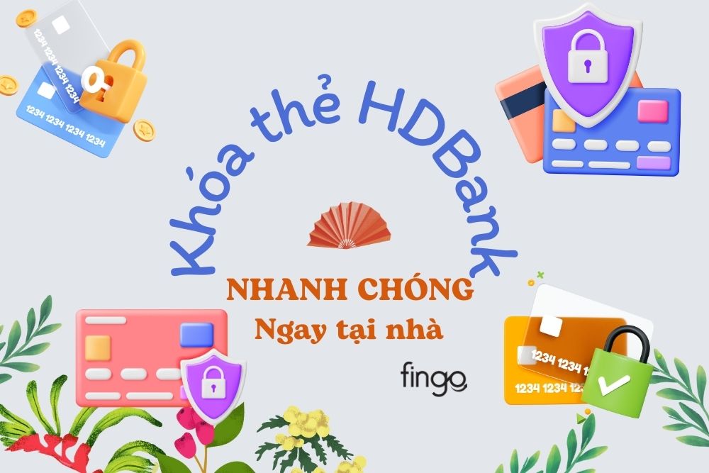 3 cách khóa thẻ HDBank nhanh chóng ngay tại nhà.