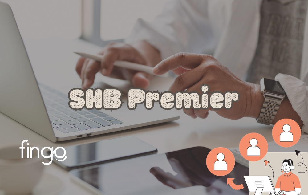 SHB Premier là gì? Hướng dẫn đăng ký SHB Premier đơn giản