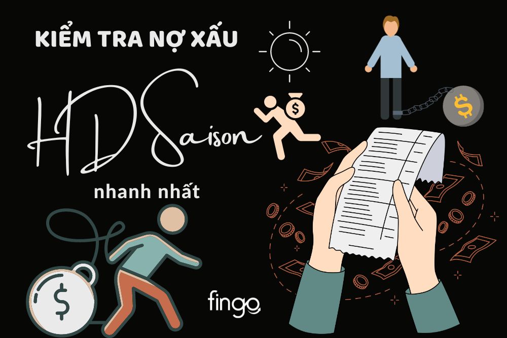 Cách kiểm tra nợ xấu HD SAISON nhanh nhất