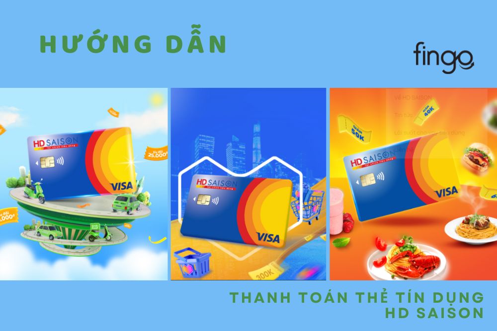 Hướng dẫn thanh toán thẻ tín dụng HD SAISON nhanh chóng